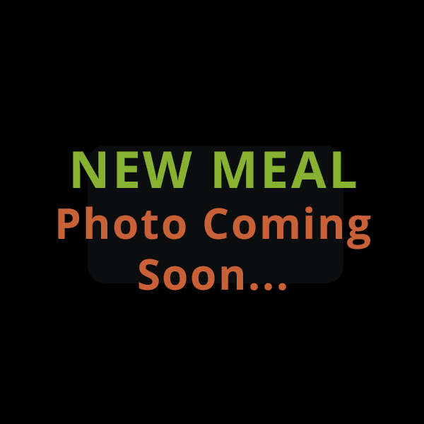 New Meal! Image Coming Soon